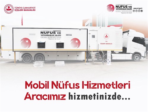 Mobil Nüfus Hizmetleri Aracı Görücüye Çıktı