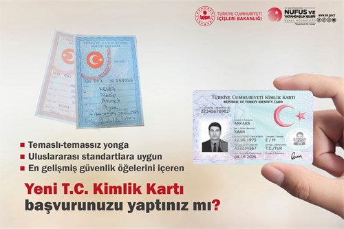 Türkiye Cumhuriyeti Kimlik Kartı Başvurunuzu Yaptınız mı?
